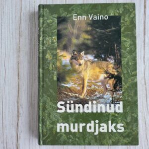 Sündinud murdjaks . Enn Vaino