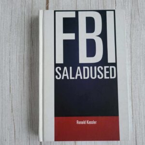 FBI saladused . Ronald Kessler