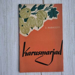 108466474 Karusmarjad . Johannes Parksepp