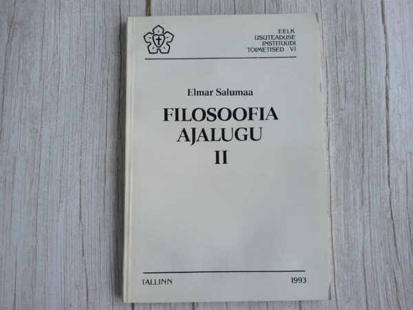 Filosoofia ajalugu II . Elmar Salumaa