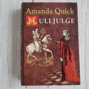 Hulljulge . Amanda Quick