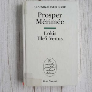 Lokis Ille'i Veenus . Prosper Merimee