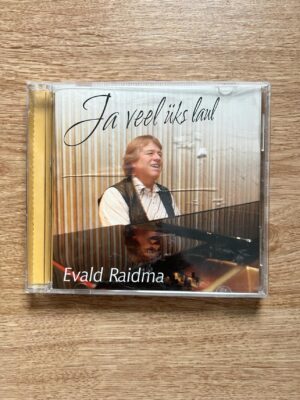 Evald Raidma Ja Veel Üks Laul CD