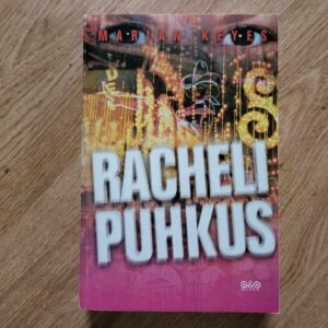 Racheli puhkus . Marian Keyes