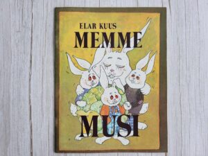 Memme musi . Elar Kuus