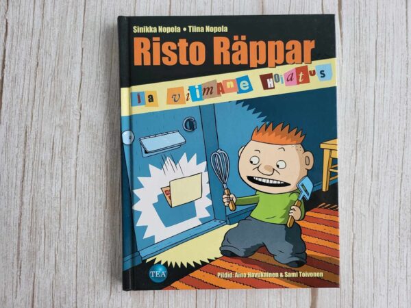 Risto Räppar ja viimane hoiatus . Sinikka Nopola ja Tiina No