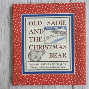 Old Sadie and the Christmas Bear