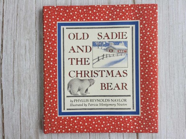 Old Sadie and the Christmas Bear