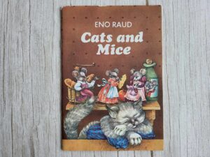 Cats and Mice . Eno Raud