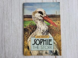 Sophie the stork . Jaan Rannap
