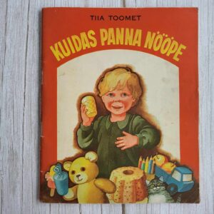 Kuidas panna nööpe . Tiia Toomet