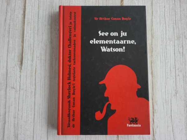 108579819 See on ju elementaarne Watson . Arthur Conan Doyle