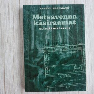 Metsavenna käsiraamat . Alfred Käärmann