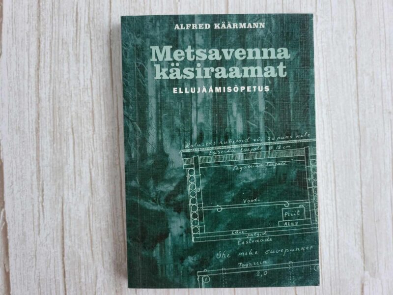 Metsavenna käsiraamat . Alfred Käärmann
