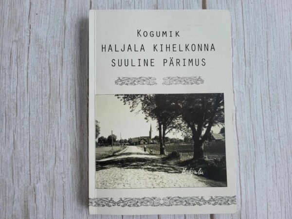 Haljala kihelkonna suuline pärimus