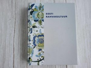 Eesti rahvakultuur Koostanud Ants Viires ja Elle Vunder