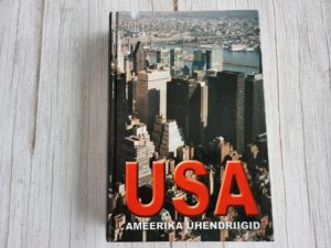 Ameerika Ühendriigid . Tiit Kuningas