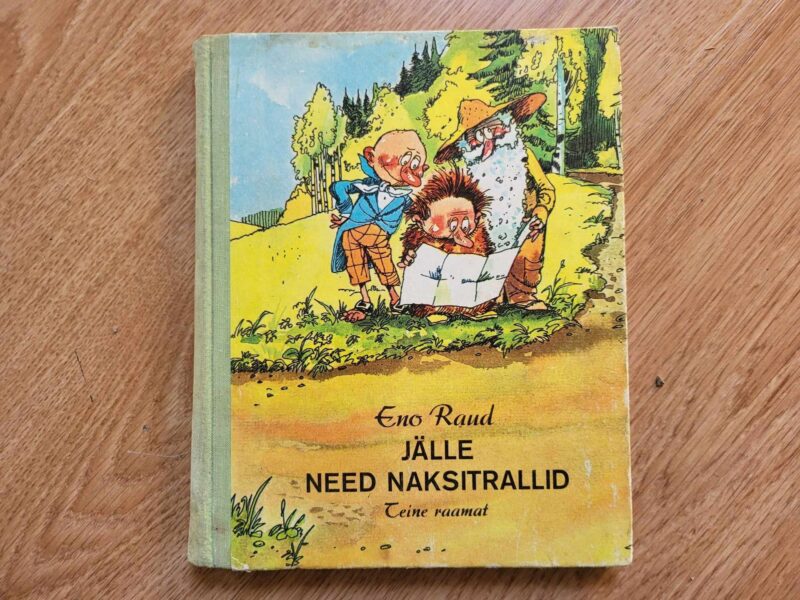 108648001 Jälle need naksitrallid . Teine raamat . 1982 . Eno Raud