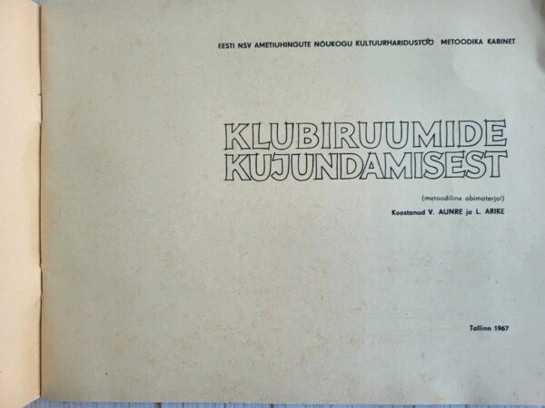 Klubiruumide kujundamisest