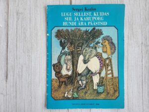 Lugu sellest kuidas siil ja karupoeg hundi ära päästsid