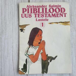 Piiblilood 1. Uus Testament Lastele . Aleksander Salmin