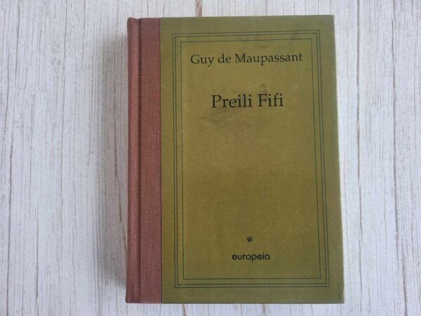 Preili Fifi . Guy de Maupassant