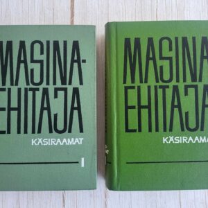 Masinaehitaja käsiraamat I ja II osa
