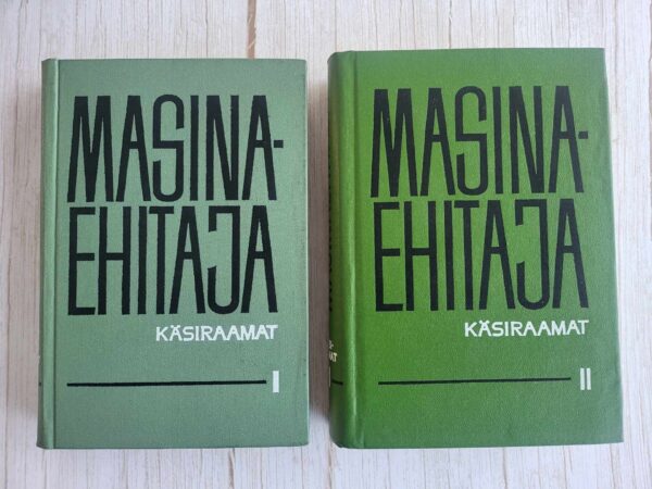 Masinaehitaja käsiraamat I ja II osa