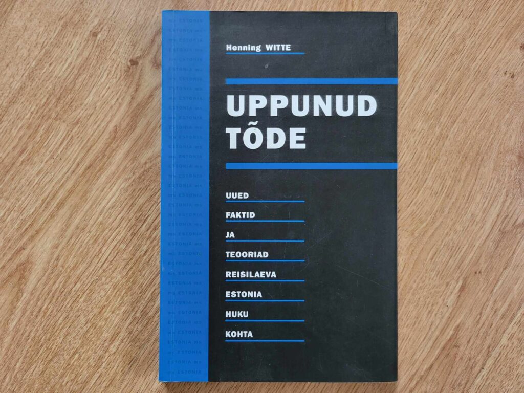 Uppunud tõde . Reisilaev Estonia kohta