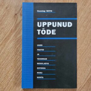 Uppunud tõde . Reisilaev Estonia kohta