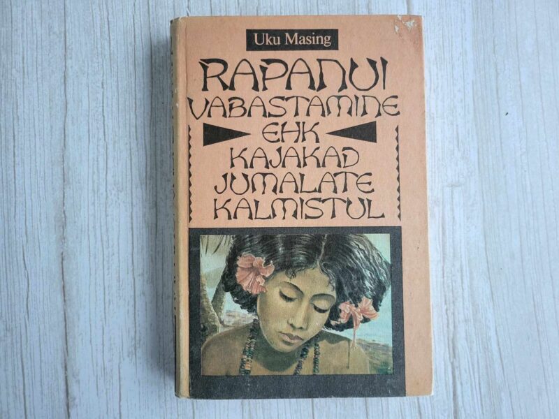 108716737 Rapanui vabastamine ehk kajakad jumalate kalmistul Uku Masin