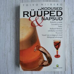 108717367 Kodused rüüped ja napsud . Toivo Niiberg