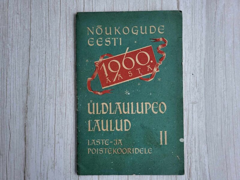 108718092 Nõukogude Eesti 1960 a. üldlaulupeo laulud laste- ja poiste