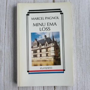 Minu ema loss . Marcel Pagnol