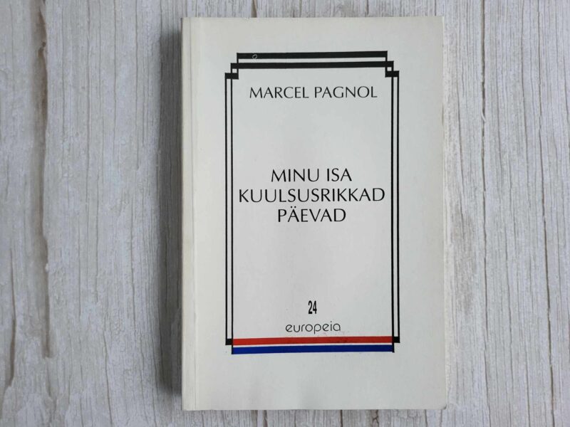 108847042 Minu isa kuulsusrikkad päevad . Marcel Pagnol