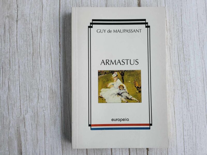 Armastus . Guy de Maupassant