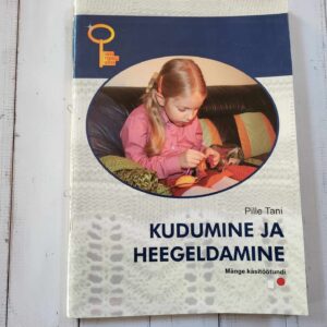 Kudumine ja heegeldamine