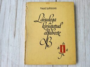 Laisulega kirjutatud alfabeete . Paul Luhtein