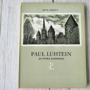 109210741 Paul Luhtein ja tema looming . Rein Loodus