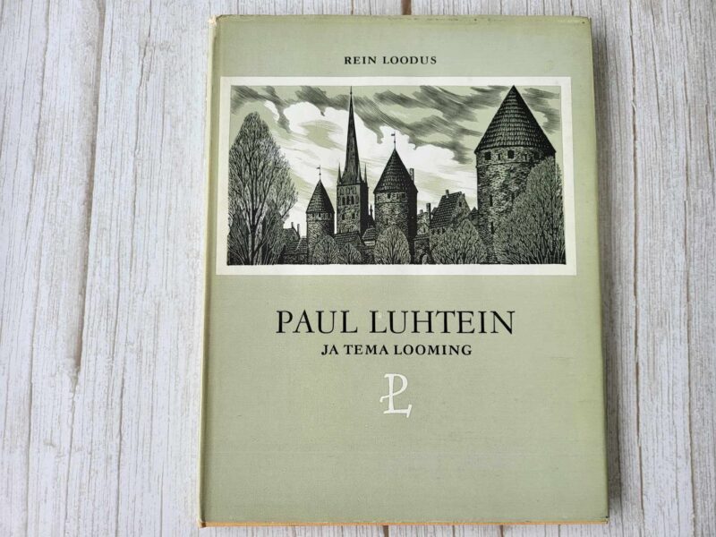 109210741 Paul Luhtein ja tema looming . Rein Loodus