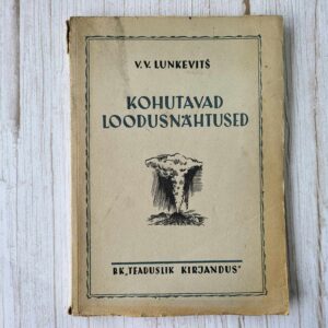 Kohutavad loodusnähtused . Valerian Lunkevitš