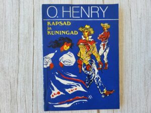 Kapsad ja kuningad . O. Henry