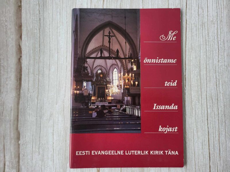 109341604 Me õnnistame teid Issanda kojast Eesti Evangeelne Luterlik K