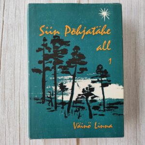 109353327 Siin Põhjatähe all 1 . Väinö Linna