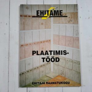 109595824 Plaatimistööd . Ehitaja raamatukogu