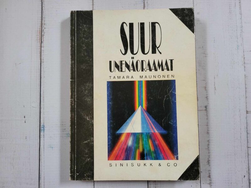 109595898 Suur unenäoraamat I . Tamara Maunonen