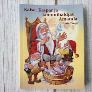 Kaisa Kaspar ja kommihaldjas Amanda . Leelo Tungal