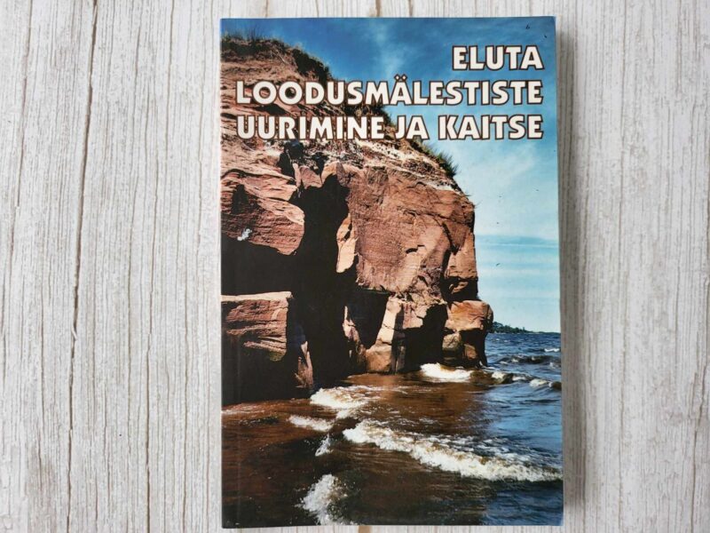 109597052 Eluta loodusmälestiste uurimine ja kaitse