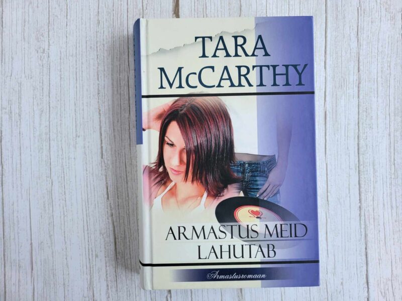 Armastus meid lahutab . Tara McCarthy