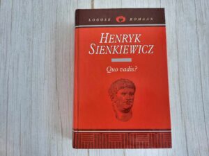 Quo vadis . Henryk Sienkiewicz